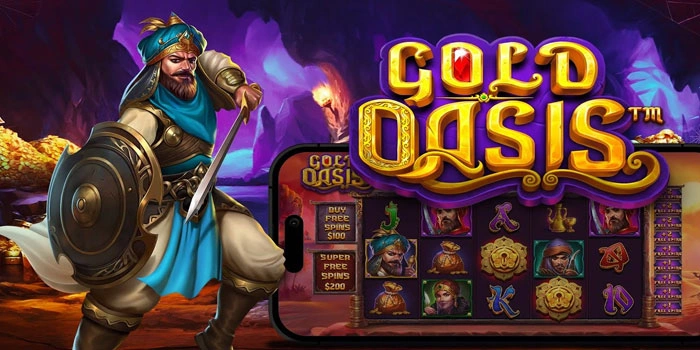 Cara Tingkatkan Jackpot Slot Gold Oasis Dengan Strategi Tepat