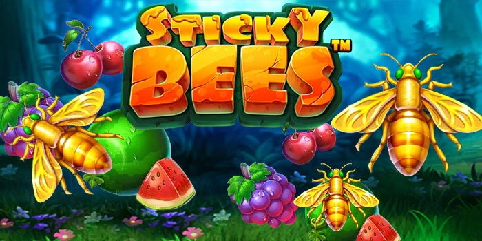 Strategi Slot Sticky Bees Untuk Peluang Jackpot Lebih Stabil